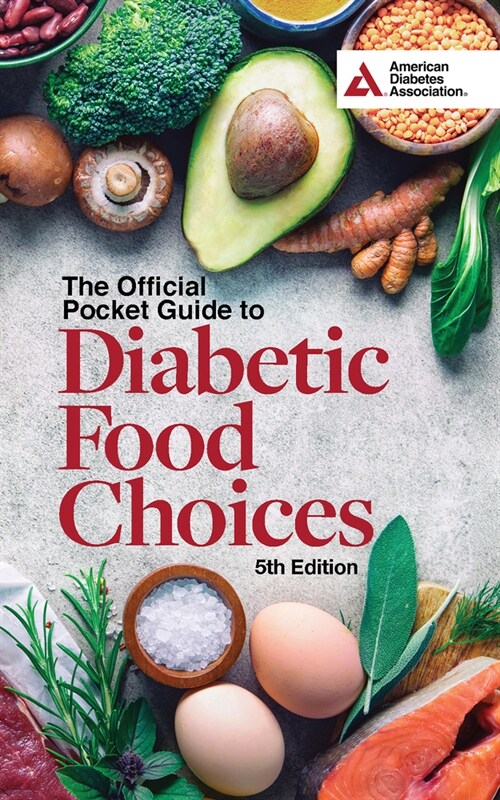 The Official Pocket Guide to Diabetic Food Choices, 5th Edition (Paperback, 5)