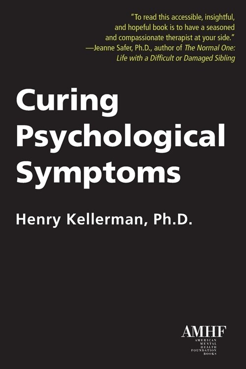 Curing Psychological Symptoms (Pb) (Paperback)