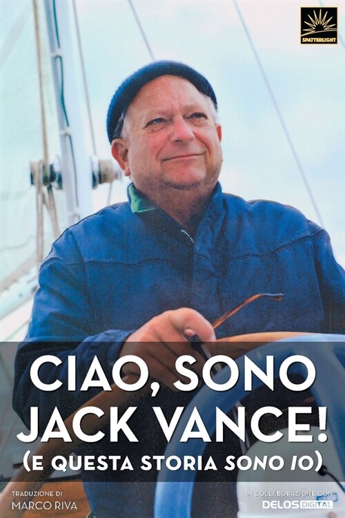 Ciao, sono Jack Vance! (e questa storia sono io) (Paperback)