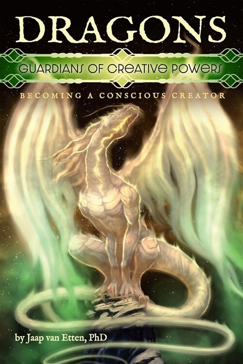 Dragons: Guardians Od Creative Powers (Paperback)