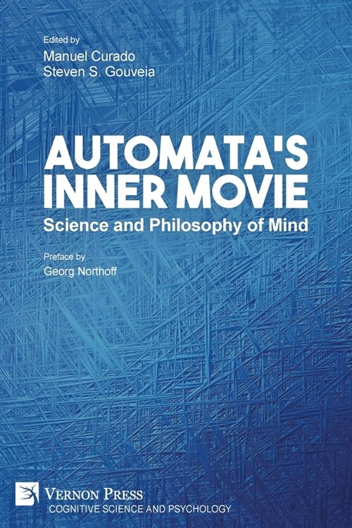 Automatas Inner Movie: Science and Philosophy of Mind (Paperback)