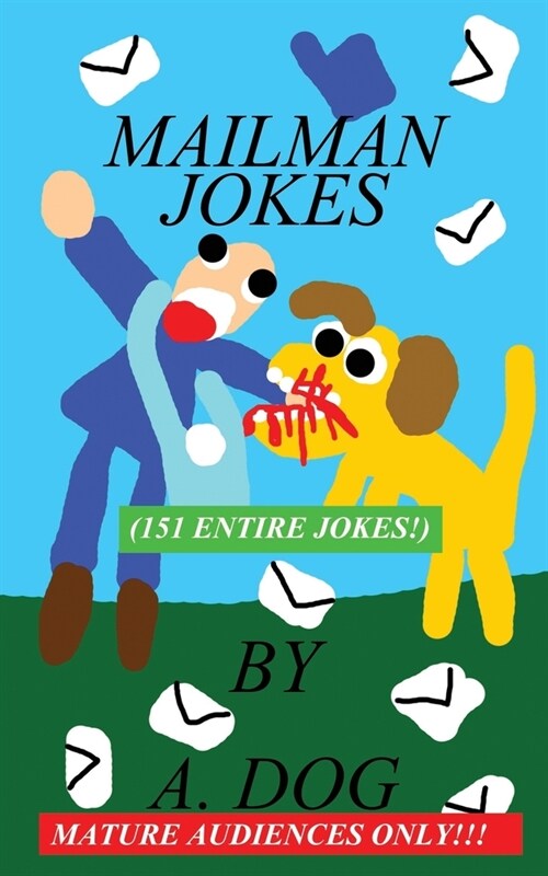 Mailman Jokes: 151 Entire Jokes (Paperback)