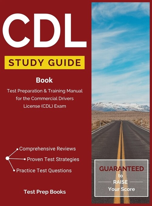 CDL Study Guide Book: Test Preparation & Training Manual for the Commercial Drivers License (CDL) Exam (Hardcover)