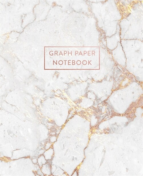 Graph Paper Notebook: White Marble and Shiny Gold Inlay - 7.5 x 9.25 - 5 x 5 Squares per inch - 100 Quad Ruled Pages - Cute Graph Paper Comp (Paperback)