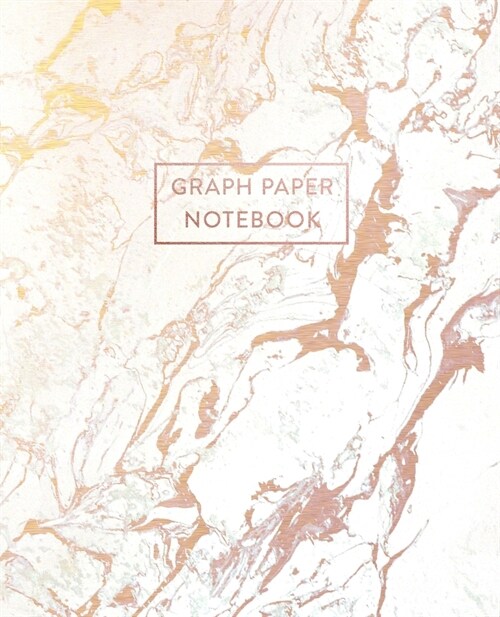 Graph Paper Notebook: Smokey White Marble and Rose Gold - 7.5 x 9.25 - 5 x 5 Squares per inch - 100 Quad Ruled Pages - Cute Graph Paper Comp (Paperback)
