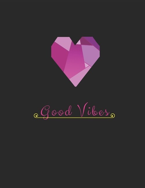 Good Vibes: Journal for girls, School diary, Large bullet notebook 100 Pages, dotted lines 8.5 x 11 inches, Classic dot (Paperback)