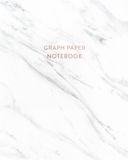 Graph Paper Notebook: Soft White Marble - 8 x 10 - 5 x 5 Squares per inch - 100 Quad Ruled Pages - Cute Graph Paper Composition Notebook for (Paperback)