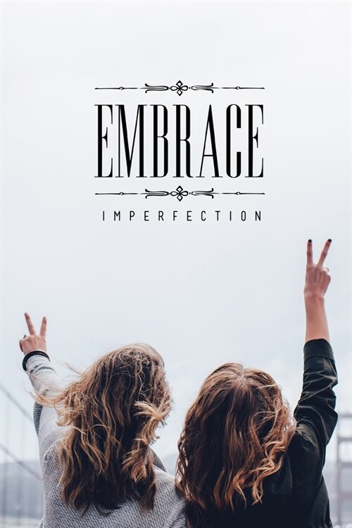 Embrace Imperfection: Mood Tracker Journal, Can Daily Help Track Your Mood Book (Paperback)