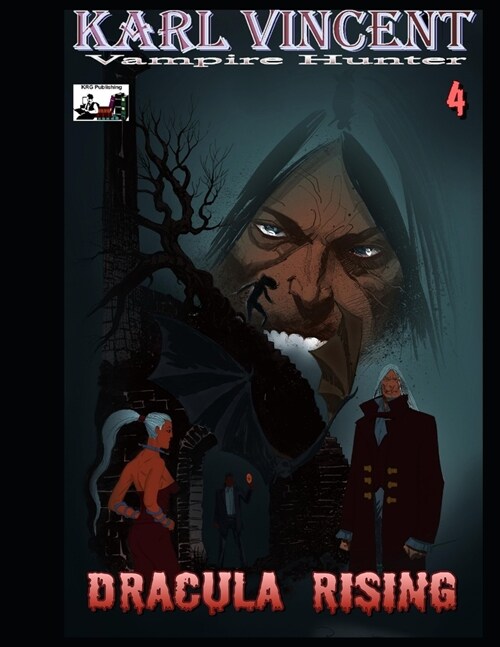 Karl Vincent: Vampire Hunter # 4: Dracula Rising (Paperback)