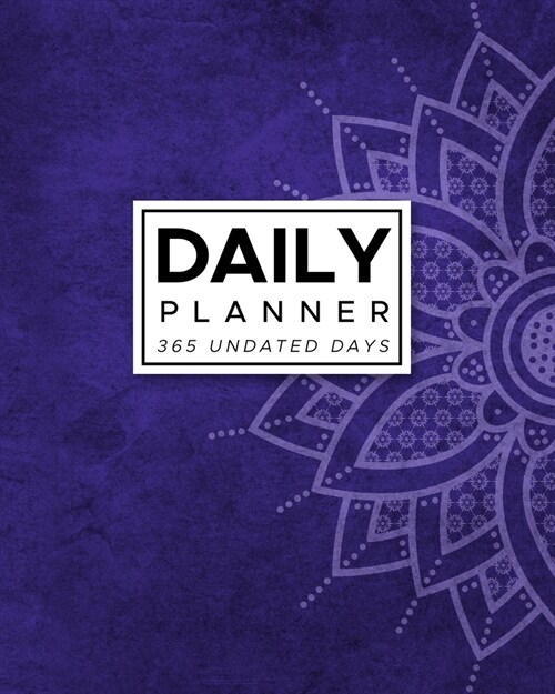 Daily Planner 365 Undated Days: Blue Mandala 8x10 Hourly Agenda, water tracker, fitness log, goal tracker, habit tracker, meal planner, notes, doodl (Paperback)