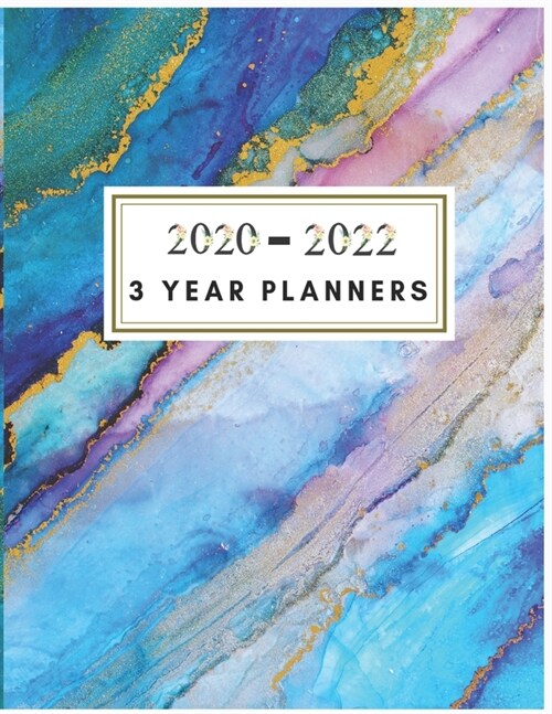 3 Year Planner 2020-2022: Abstract Planners: 3 Year Planner - 2020-2022 3 Year Monthly Planner 8.5 x 11 - Planners - Planner 2020-2022 - Planner (Paperback)