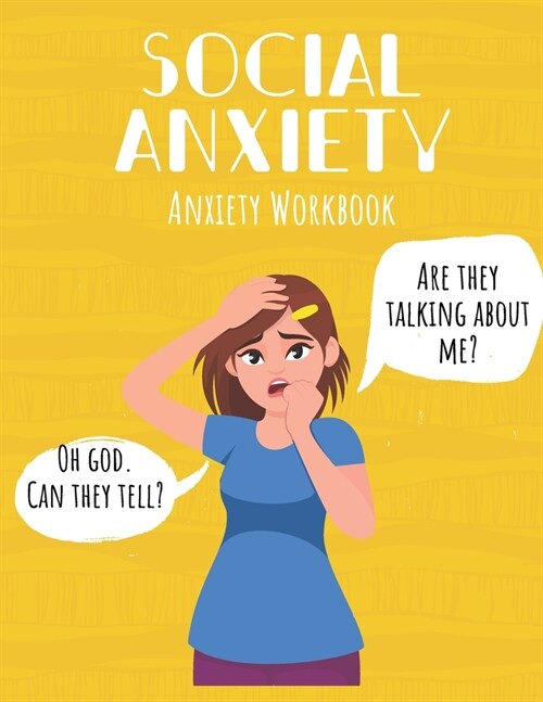 Social Anxiety: An Anxiety Workbook (Paperback)