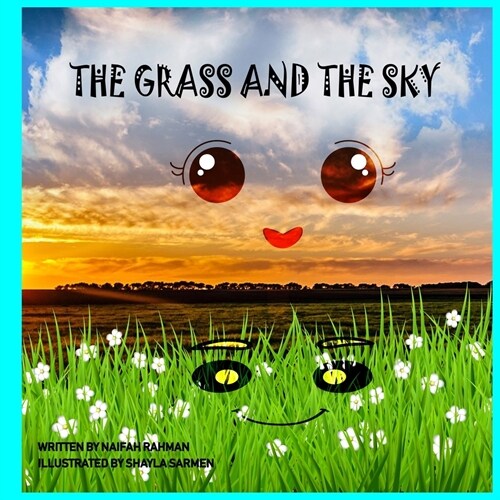 The Grass and the Sky (Paperback)