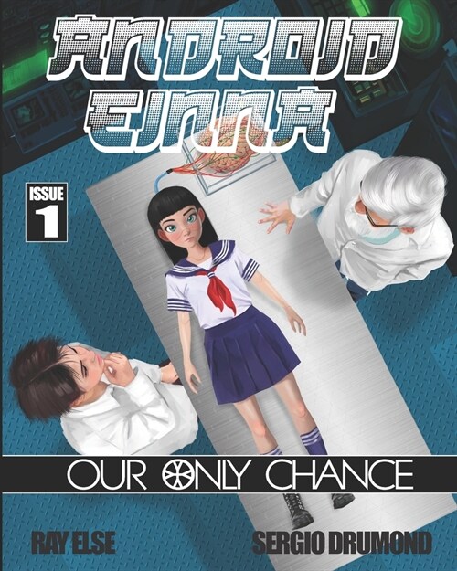 Android Einna: Our Only Chance - Issue 1 (Paperback)