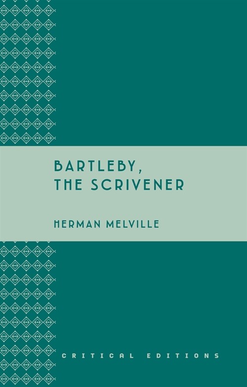 Bartleby, the Scrivener (Paperback)