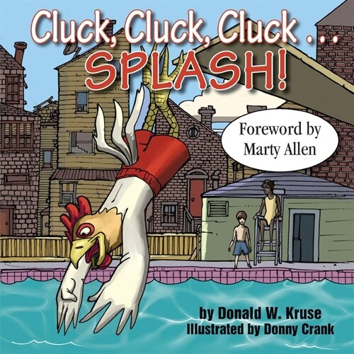 Cluck, Cluck, Cluck ... SPLASH! (Paperback, 2)