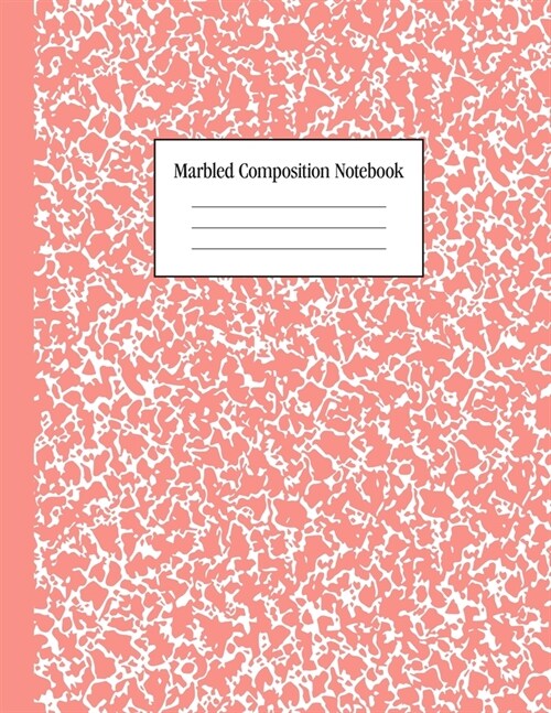 Marbled Composition Notebook: Coral- College Ruled Notebook - 100 Pages - 8.5 x 11 - Journal for Children, Kids, Girls, Teens And Women (School Esse (Paperback)
