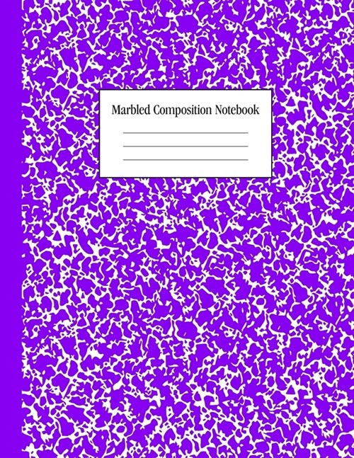 Marbled Composition Notebook: Purple - College Ruled Notebook - 100 Pages - 8.5 x 11 - Journal for Children, Kids, Girls, Teens And Women (School Es (Paperback)