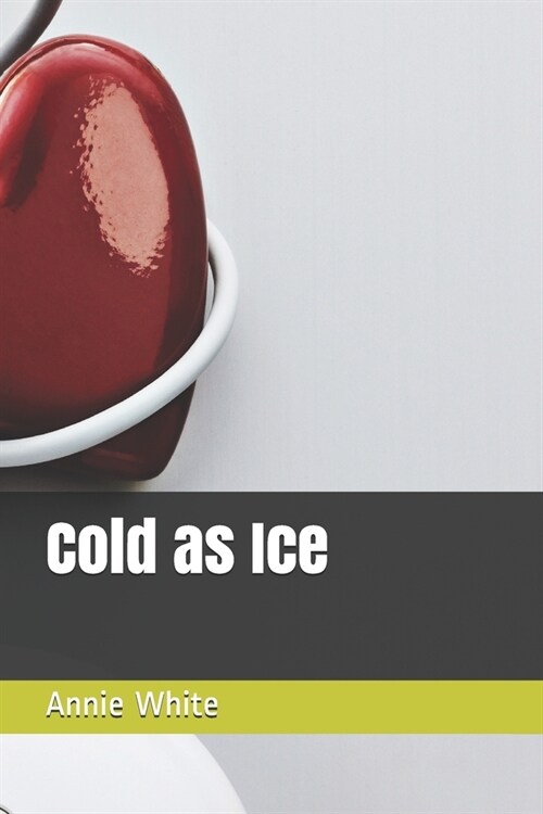Cold as Ice (Paperback)