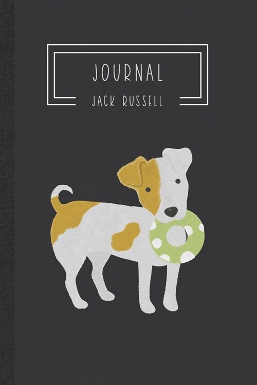 Journal - Jack Russell: Lined Ruled and Blank Notebook - Cute Puppy (Paperback)