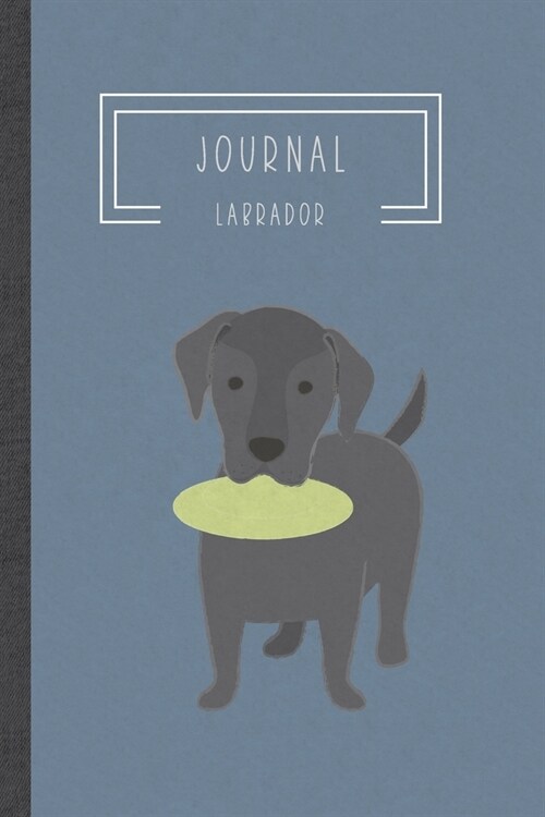 Journal - Labrador: Lined Ruled and Blank Notebook - Cute Puppy (Paperback)