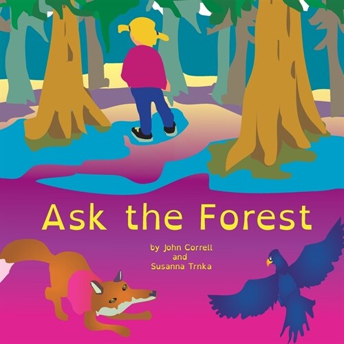 Ask the Forest (Paperback)