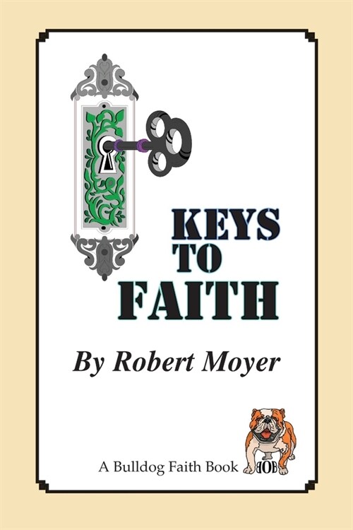 Keys to Faith (Paperback)