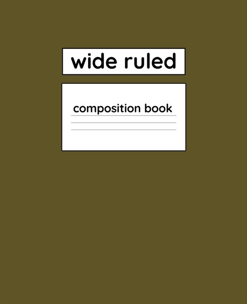 Wide Ruled Composition Book: 110 Page 7.5 x 9.25 Blank Lined Composition Notebook Fall Color Theme (Paperback)