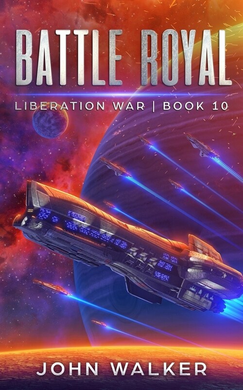 Battle Royal: Liberation War Book 10 (Paperback)