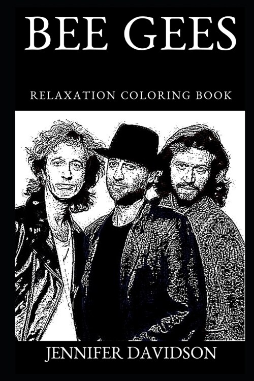 Bee Gees Relaxation Coloring Book (Paperback)