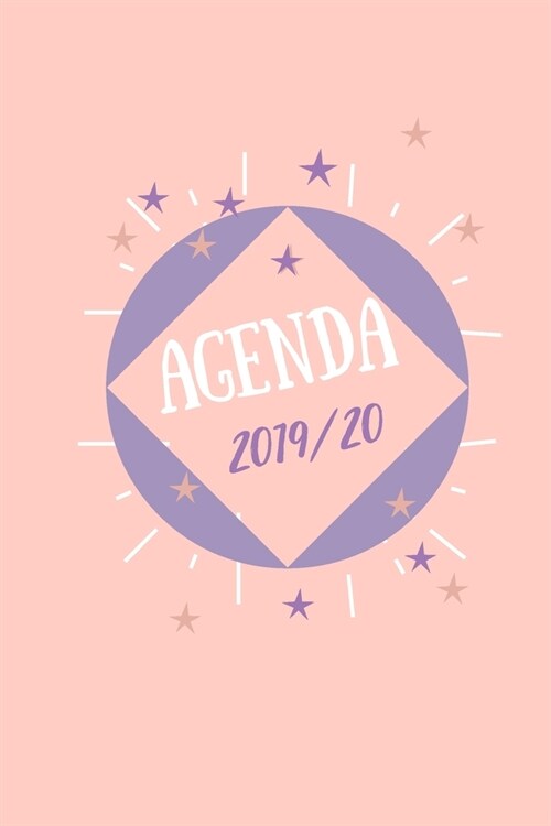 Agenda 2019/20: Agenda 18 mesi, Settembre 2019 Dicembre 2020, Agenda Universit? Agenda settimanale, Diario scolastico, Agenda giornal (Paperback)