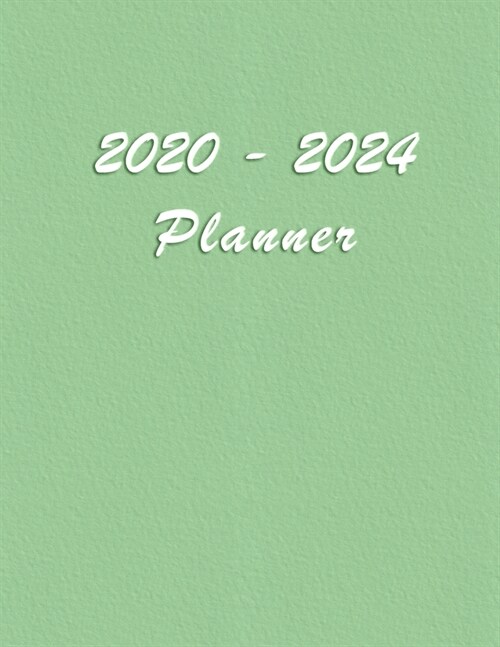 2020 - 2024 - Five Year Planner: Agenda for the next 5 Years - Monthly Schedule Organizer - Appointment, Notebook, Contact List, Important date, Month (Paperback)