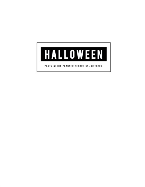 Halloween Party Planner: Activities Countdown Planning Before 31, October or Horror Night Party Organizer and Holiday Season Schedule with Haun (Paperback)
