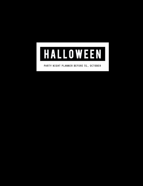 Halloween Party Planner: Activities Countdown Planning Before 31, October or Horror Night Party Organizer and Holiday Season Schedule with Haun (Paperback)