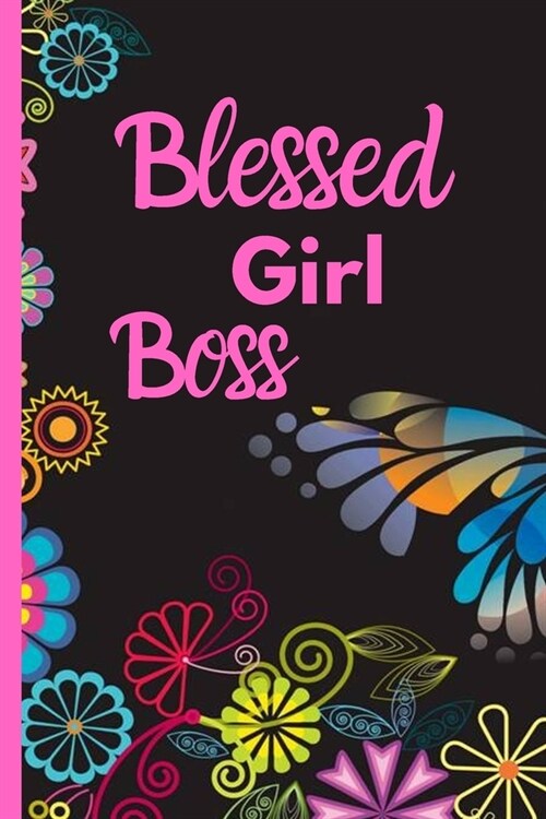 Blessed Girl Boss: Pretty Pink Floral Prayer Journal for Women to write in - Blank Lined Notebook for Bible Study Notes, Planning, Goals (Paperback)