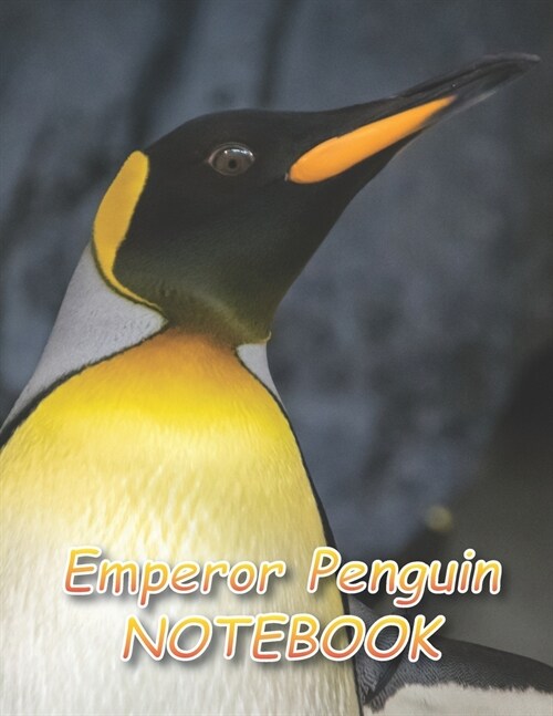 Emperor Penguin NOTEBOOK: Notebooks and Journals 110 pages (8.5x11) (Paperback)