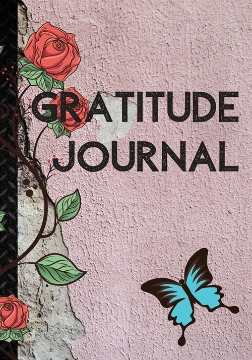 Gratitude Journal: Cute Notebook * Perfect To Start and Summary Every Perfect Day * (Paperback)