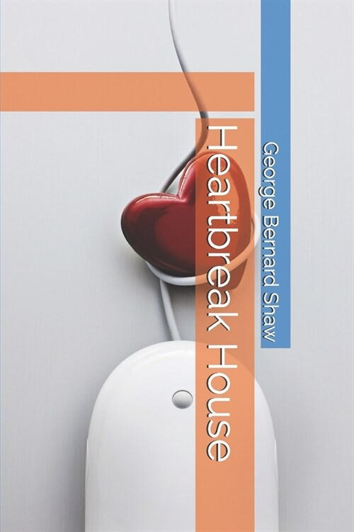 Heartbreak House (Paperback)