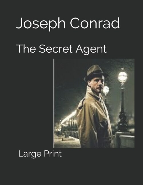 The Secret Agent: Large Print (Paperback)