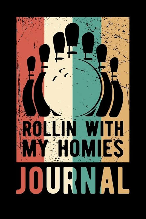 Rollin With My Homies Journal (Paperback)