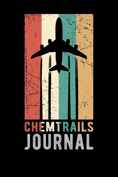 Chemtrails Journal (Paperback)