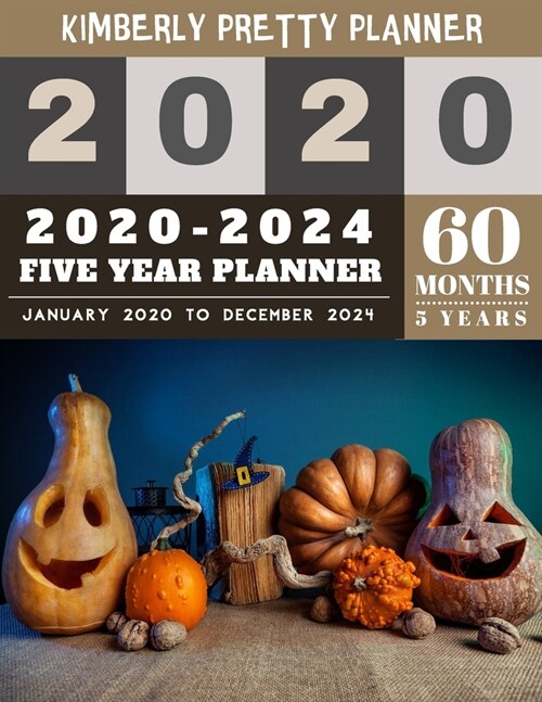 5 year monthly planner 2020-2024: 60 months planner - 2020-2024 Five Year Planner: internet Logbook and Journal, 60 Months Calendar (5 Year Monthly Pl (Paperback)