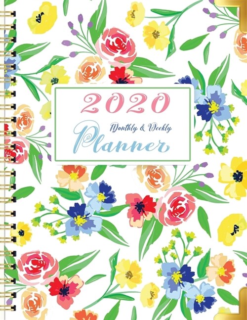 2020 Monthly and Weekly Planner: Twelve Months Calendar with Monthly and Weekly View - Password Tracking - To Do List - Notes - with Lovely Colorful F (Paperback)