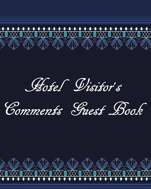 Hotel Visitors Comments Guest Book (Paperback)