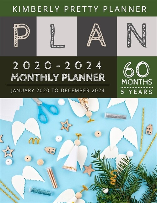 5 year monthly planner 2020-2024: five year planner 2020-2024 for planning short term to long term goals - easy to use and overview your plan - bird p (Paperback)