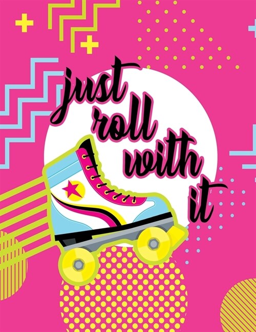 Just Roll With It!: 2020-2021 Two Year Planner-2 Year Monthly Agenda Schedule Organizer - 18 Months Calendar Agenda Planner with Holiday - (Paperback)
