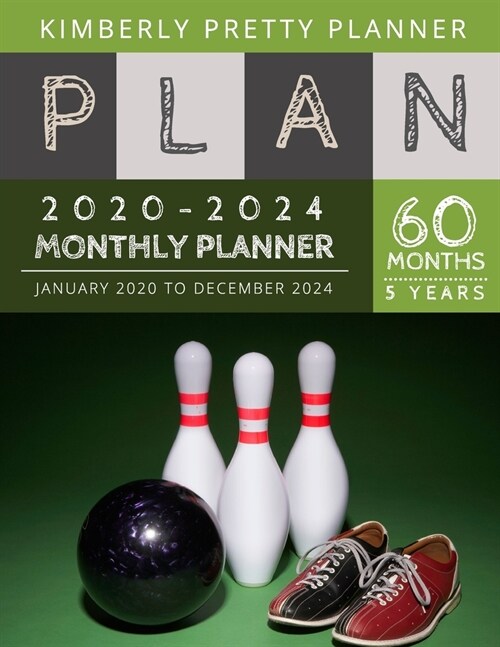 5 year monthly planner 2020-2024: monthly planner 5 year - 60 Months Calendar, 5 Year Appointment Calendar, Business Planners, Agenda Schedule Organiz (Paperback)