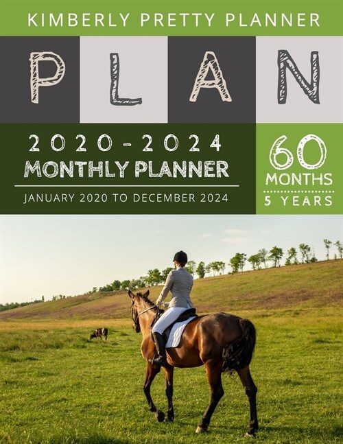 5 year monthly planner 2020-2024: Monthly Schedule Organizer - Agenda Planner For The Next Five Years, 60 Months Calendar, Appointment Notebook Large (Paperback)