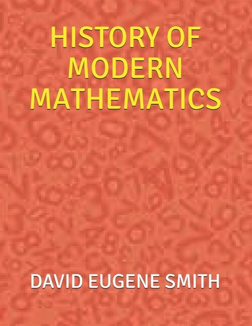 History of Modern Mathematics (Paperback)