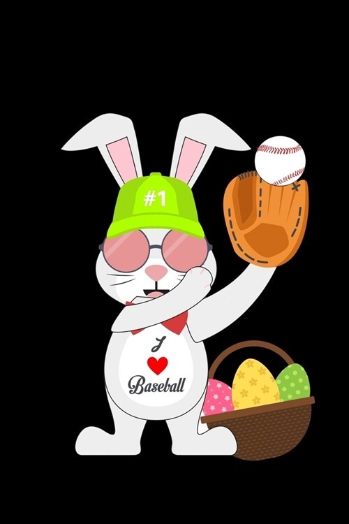 I Love Baseball: Bunny Rabbit Journal - Personal Writing Diary for Kids - Journaling for Journalists & Writers for Note Taking & Daily (Paperback)